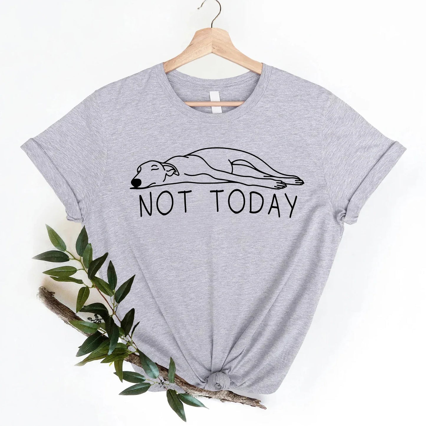 Not Today Tee V3