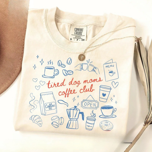 Tired Dog Mom Club Tee
