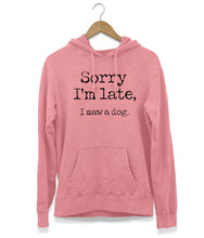 Afbeelding in Gallery-weergave laden, Sorry I&#39;m Late Hoodie
