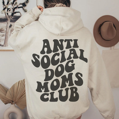 The Anti Social Dog Mom Hoodie