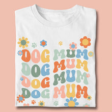 Afbeelding in Gallery-weergave laden, Dog Mum T-Shirt
