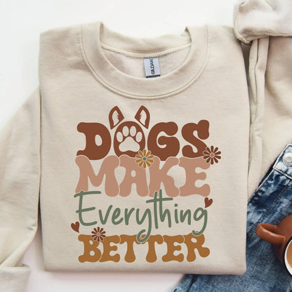 Dogs Make Everything Better Sweater