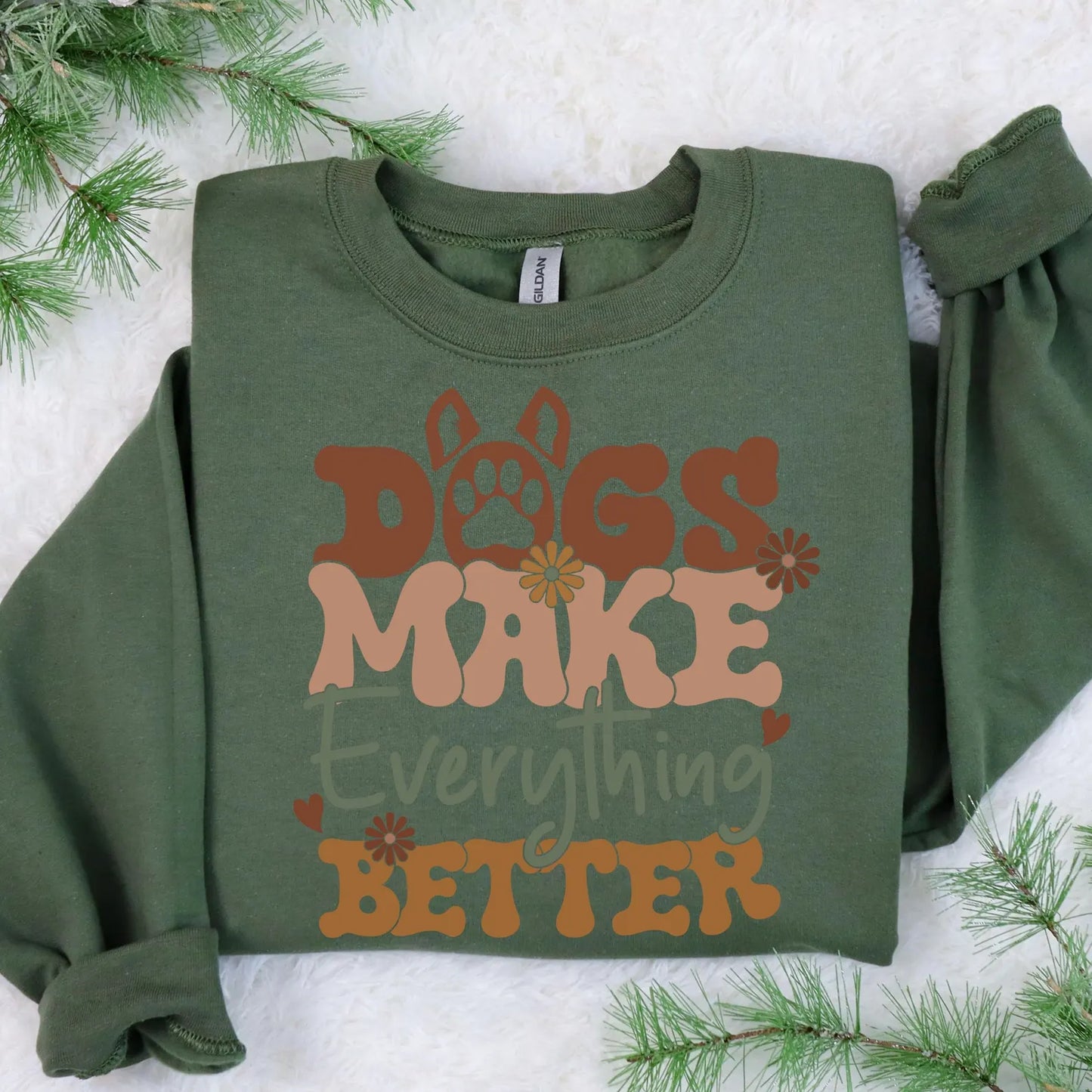 Dogs Make Everything Better Sweater
