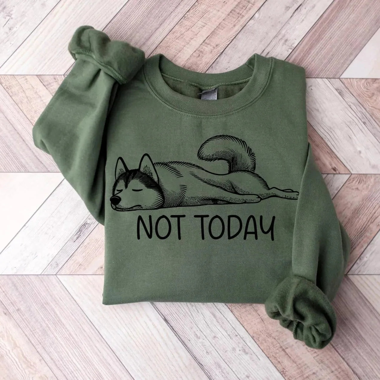 Not Today Husky Sweater