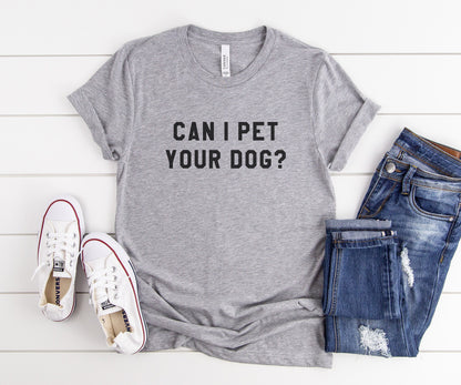 Pet Your Dog Tee