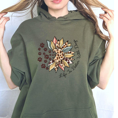 Life Is Better With Dogs Hoodie