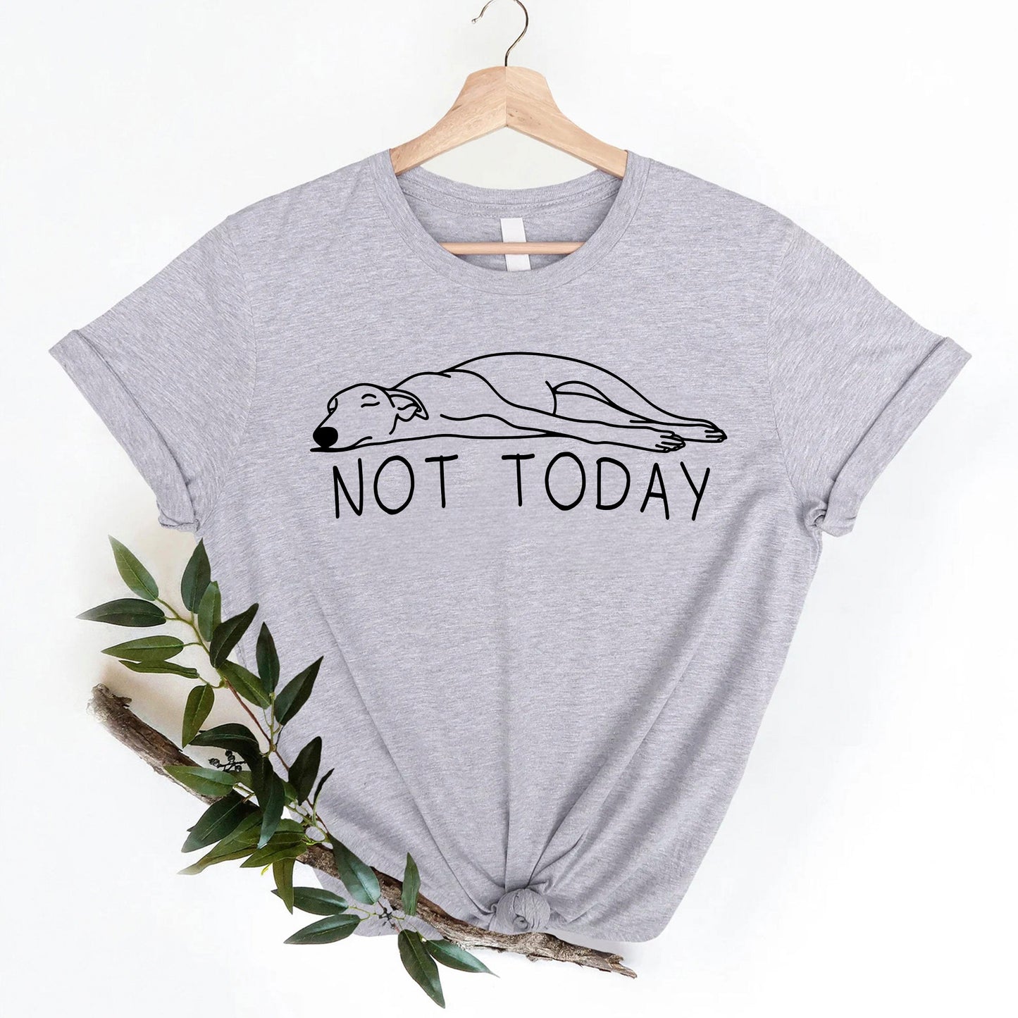 Not Today Tee V5