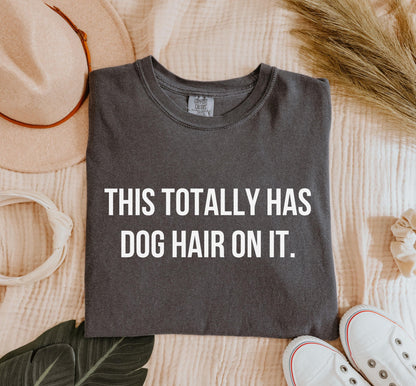 Dog Hair Tee
