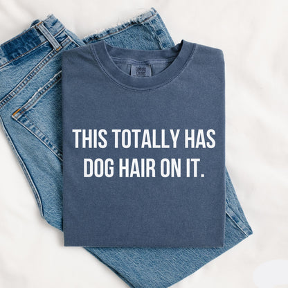 Dog Hair Tee