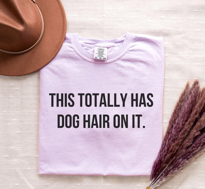 Dog Hair Tee