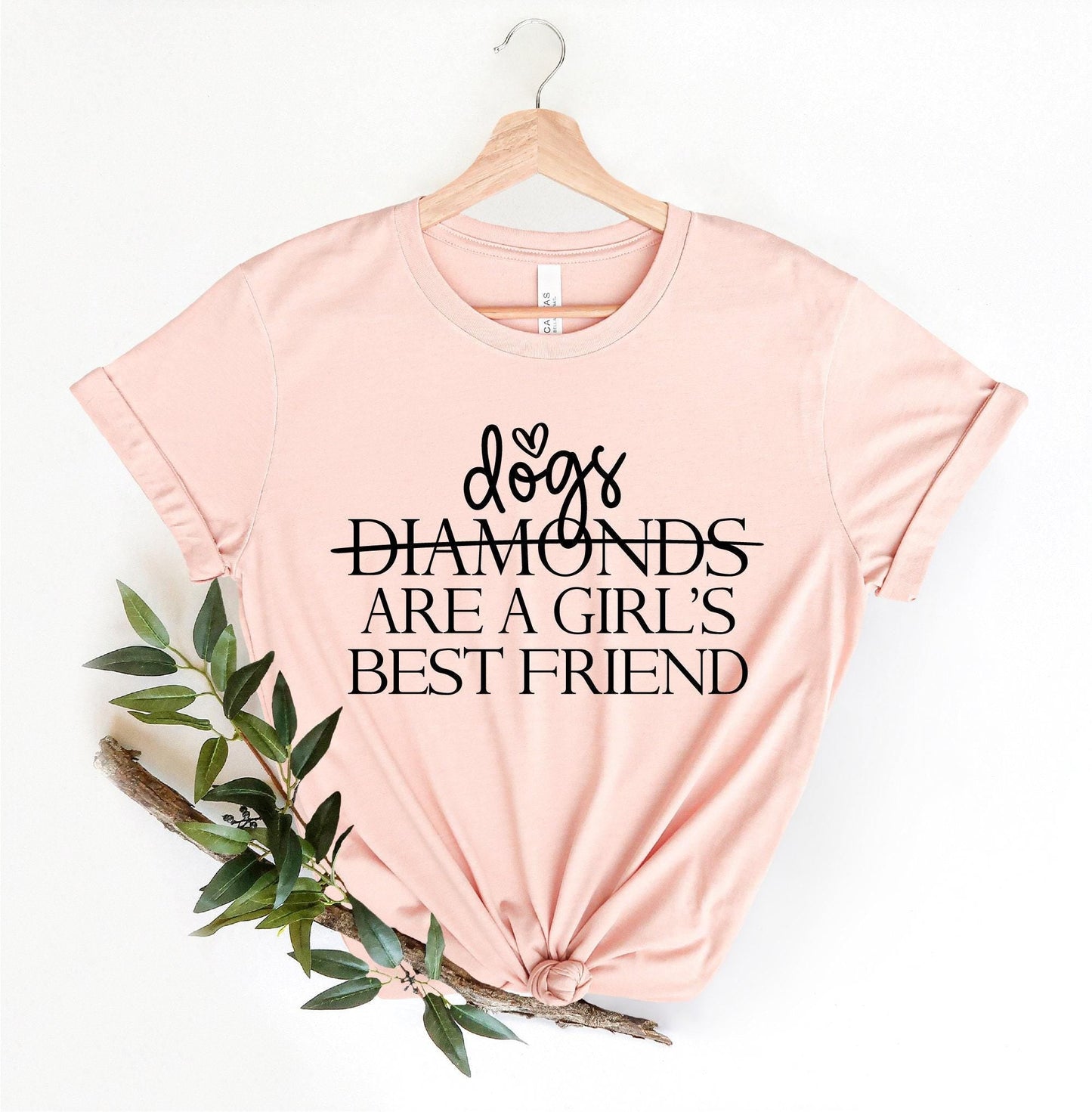 Dogs are a Girl's Best Friend Tee