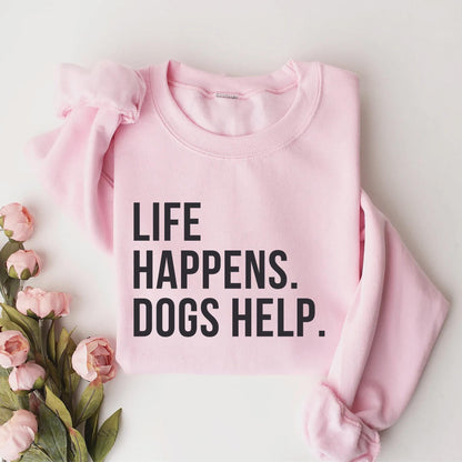 Life Happens Dog Helps Sweater