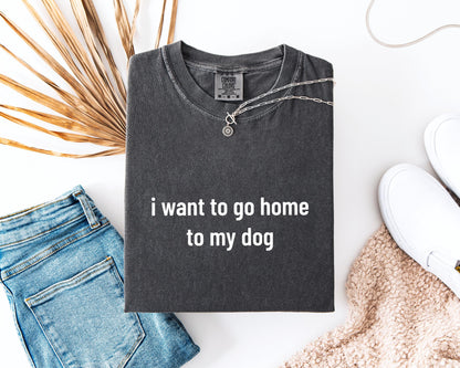 Home To My Dog Tee V2