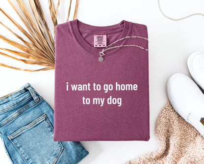 Home To My Dog Tee V2