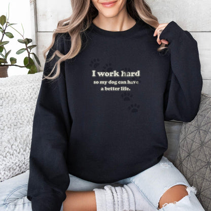 I Work Hard Sweater
